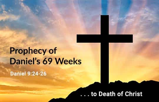 Prophecy of Daniel's 69 Weeks